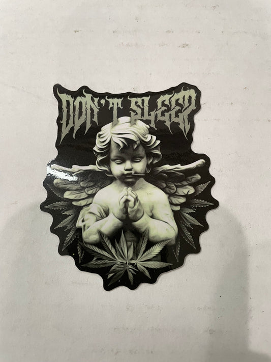 "DON'T SLEEP" STICKER